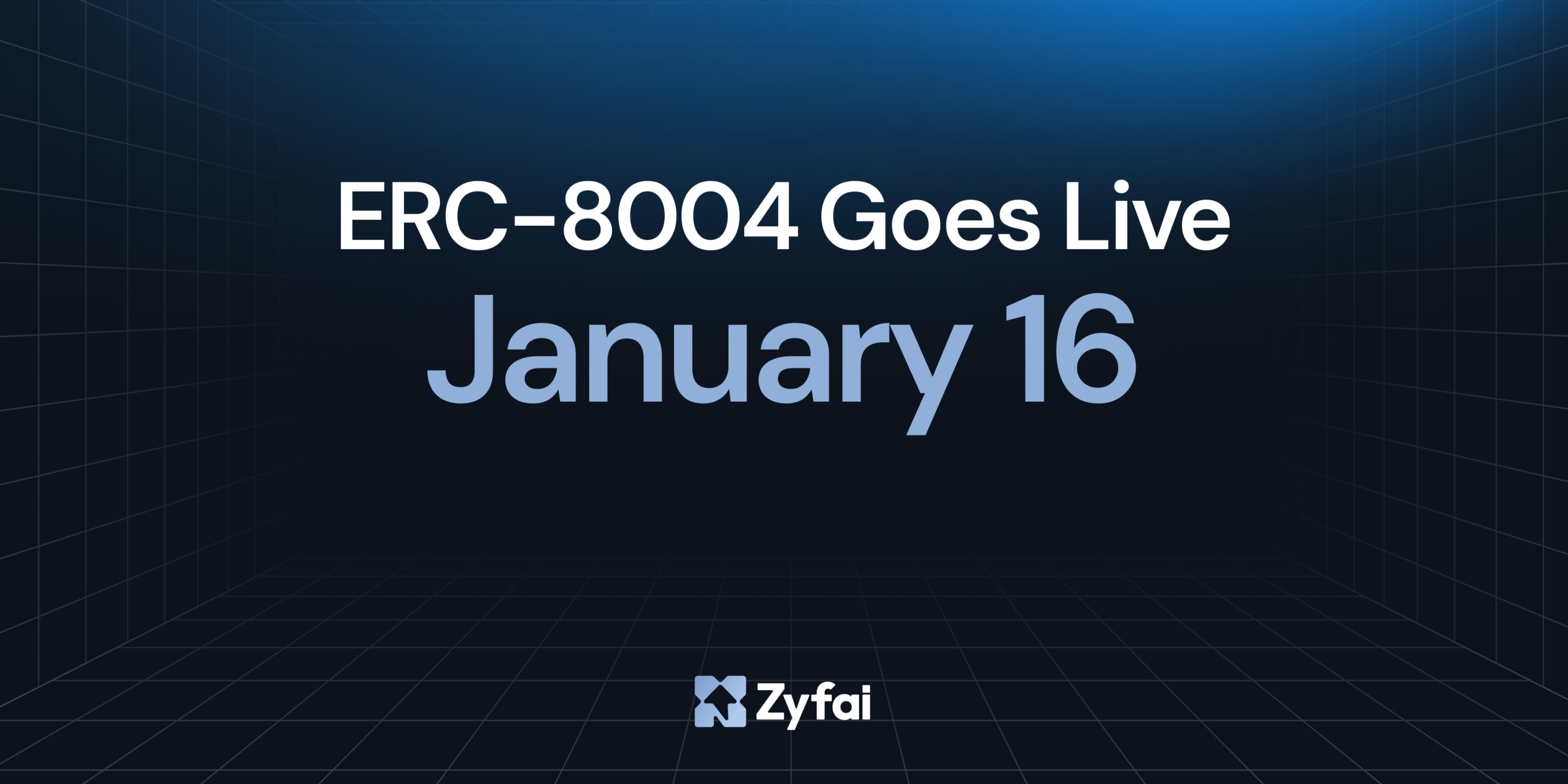 ERC-8004 Goes Live January 16. Zyfai Is Ready.